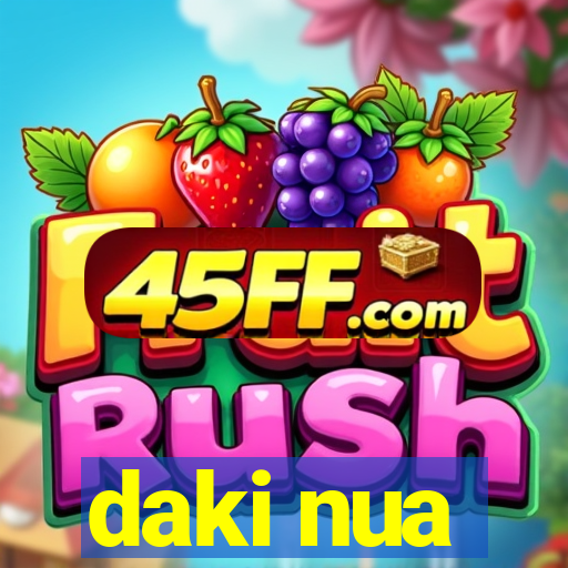 daki nua